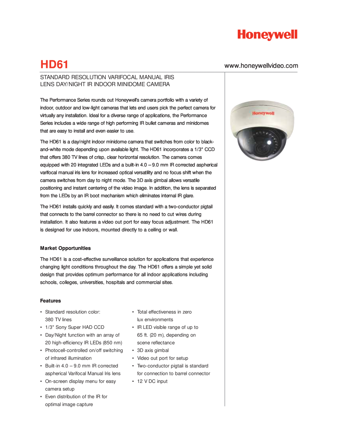 Honeywell HD61 manual Market Opportunities, Features, Standard Resolution Varifocal Manual Iris 