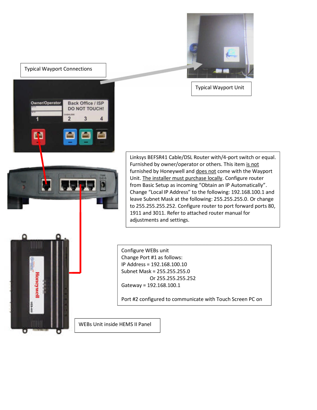 Honeywell HEMS II manual Typical Wayport Connections Typical Wayport Unit, Subnet Mask = Or Gateway = 
