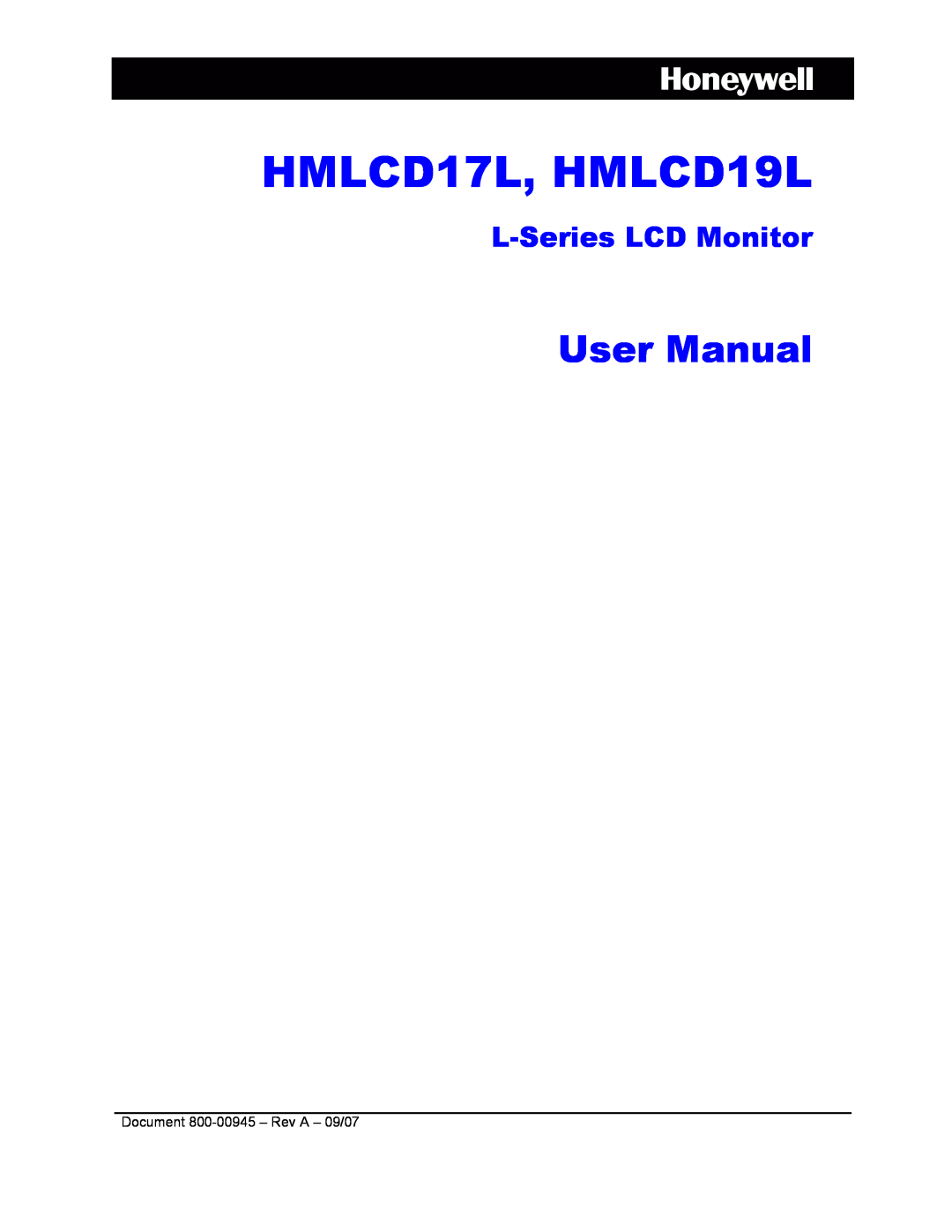 Honeywell user manual HMLCD17L, HMLCD19L, User Manual, L-Series LCD Monitor 