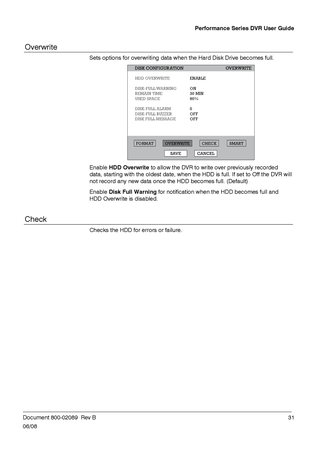 Honeywell HRDP DVR manual Overwrite, Check 