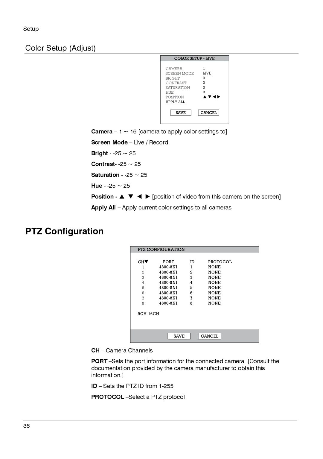 Honeywell HRDP DVR manual PTZ Configuration, Color Setup Adjust, Saturation -25 ~ 