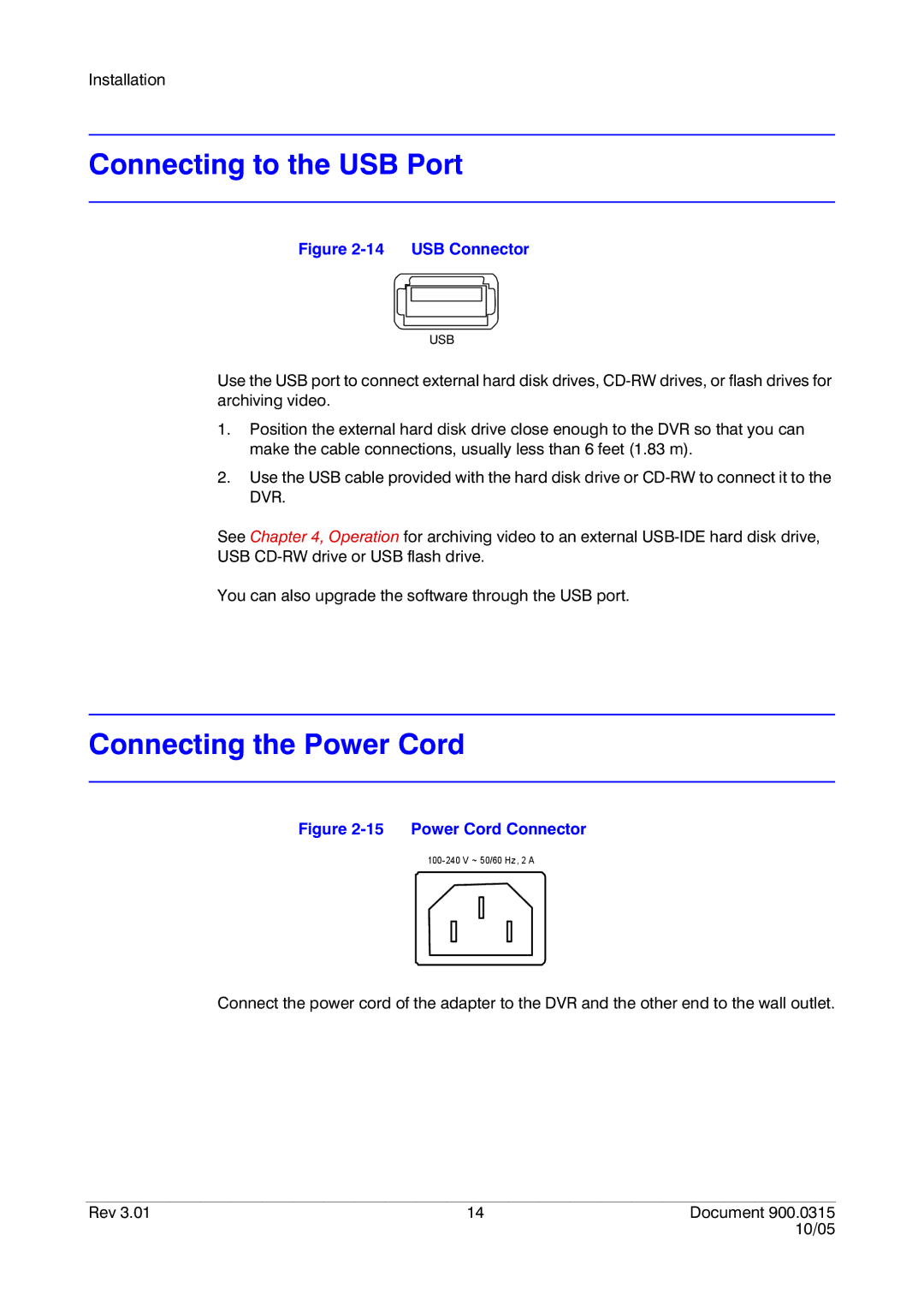 Honeywell HRHD 410 manual Connecting to the USB Port, Connecting the Power Cord 