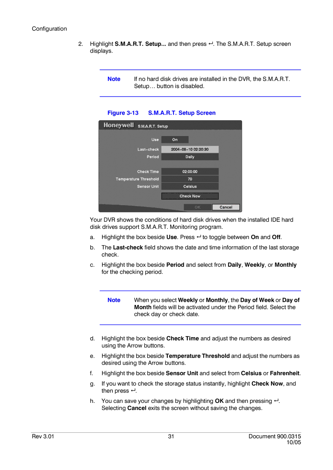 Honeywell HRHD 410 manual 13 S.M.A.R.T. Setup Screen 