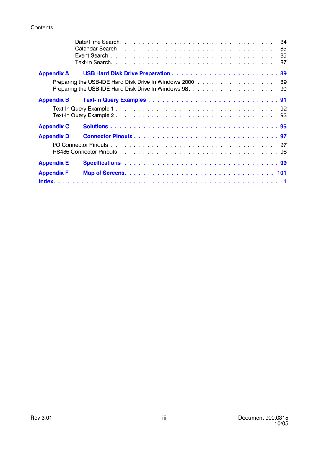 Honeywell HRHD 410 manual Appendix a USB Hard Disk Drive Preparation, Appendix B Text-In Query Examples 