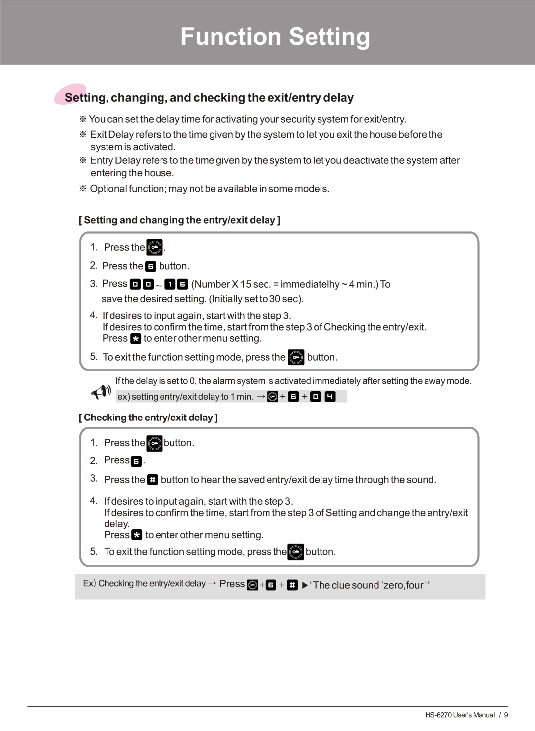 Honeywell HS-6270 Setting, changing, and checking the exit/entry delay, Setting and changing the entry/exit delay 