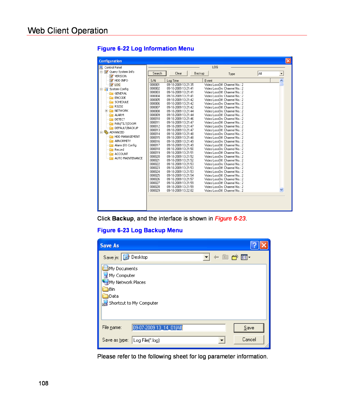 Honeywell HSVR-04 Web Client Operation, 22 Log Information Menu, Click Backup, and the interface is shown in Figure 