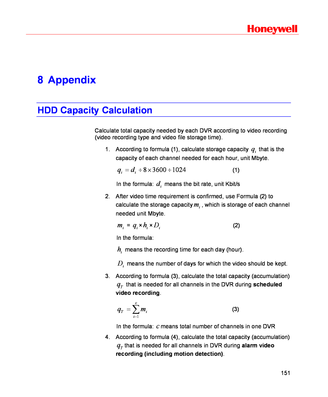 Honeywell HSVR-16, HSVR-04 user manual Appendix, HDD Capacity Calculation, Honeywell, q i = d i ÷ 8 × 3600 ÷1024 