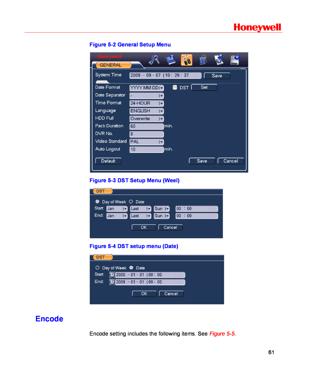 Honeywell HSVR-16, HSVR-04 user manual Encode, Honeywell, 2 General Setup Menu -3 DST Setup Menu Weel, 4 DST setup menu Date 