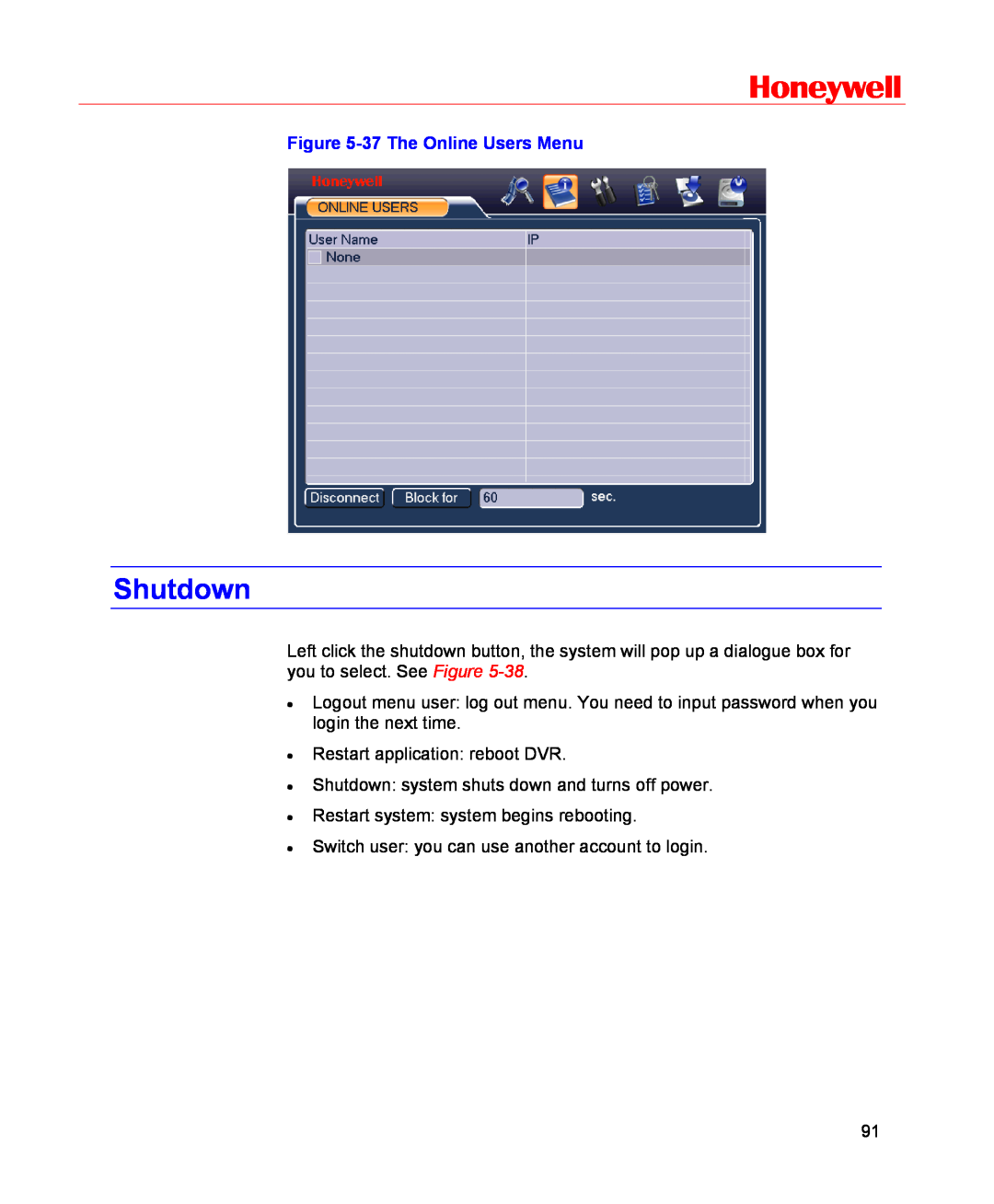 Honeywell HSVR-16, HSVR-04 user manual Shutdown, Honeywell, 37 The Online Users Menu 