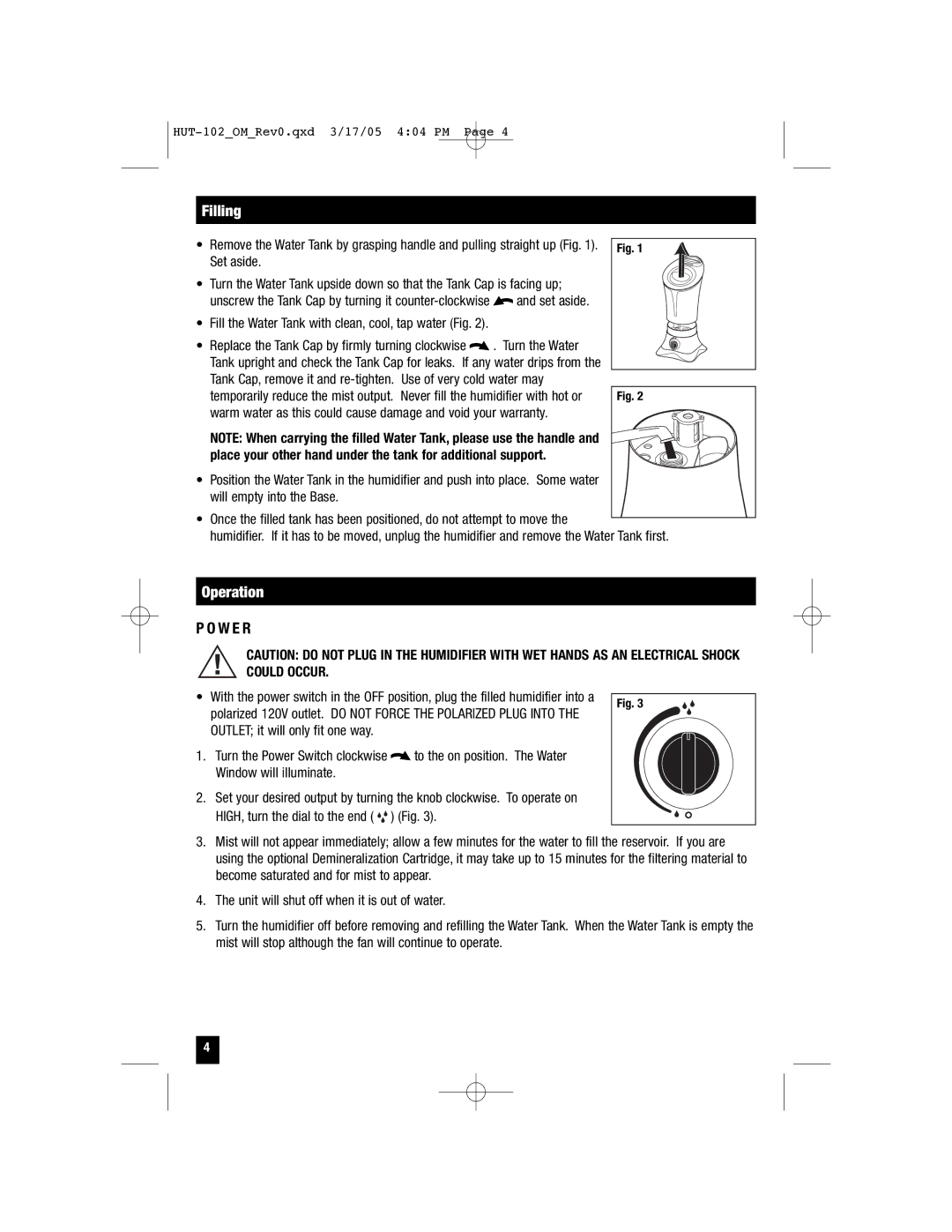 Honeywell HUT-102 important safety instructions Filling, Operation, W E R 