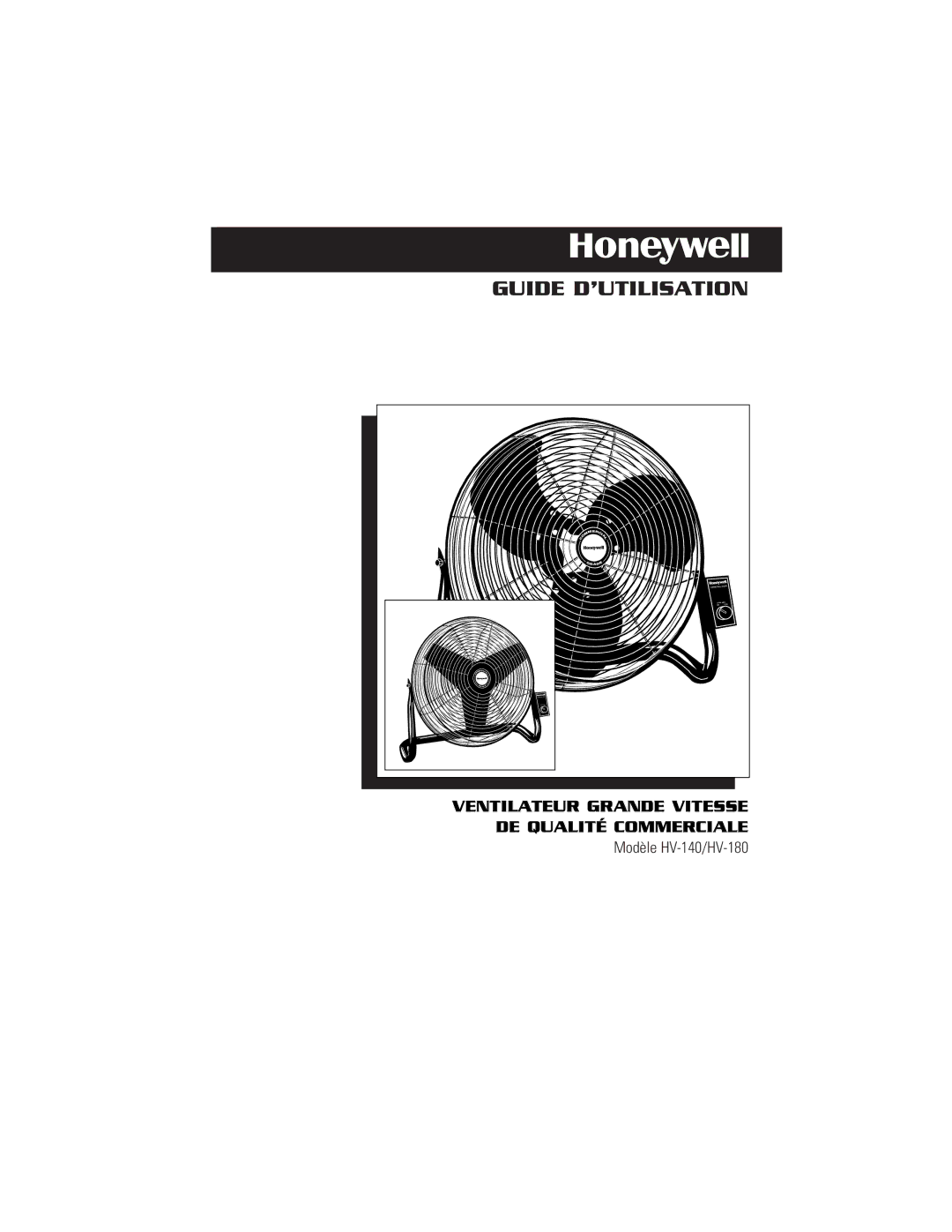 Honeywell HV140, HV180 owner manual Ventilateur Grande Vitesse DE Qualité Commerciale, Modèle HV-140/HV-180 