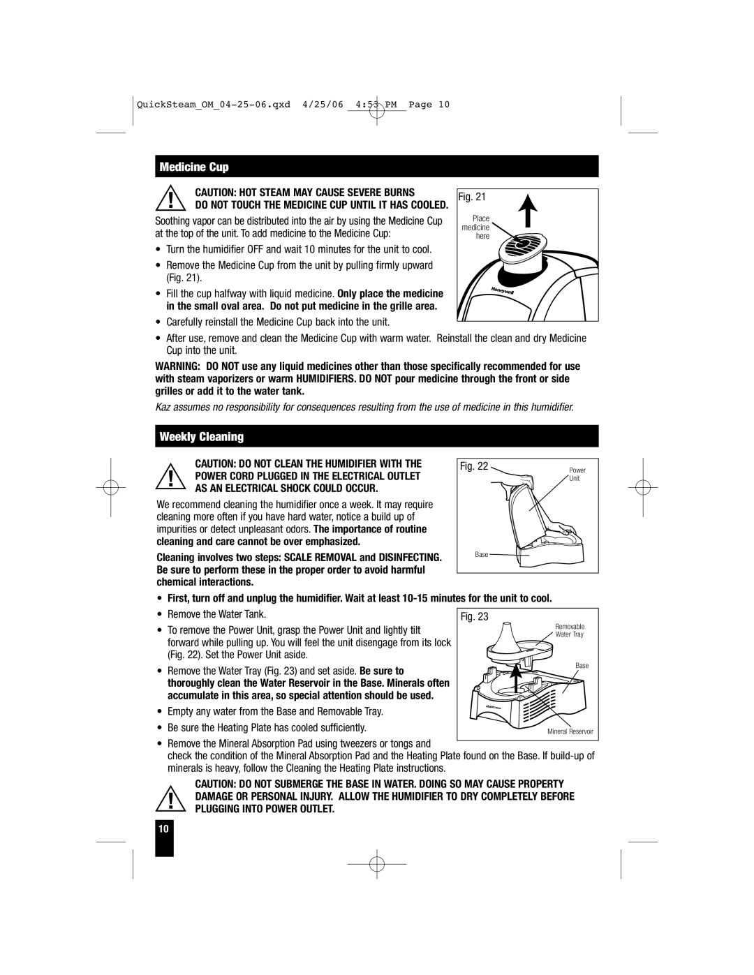 Honeywell HWM-330, HWM-450, HWM-335 Medicine Cup, Weekly Cleaning, Do not Touch the Medicine CUP Until IT has Cooled 