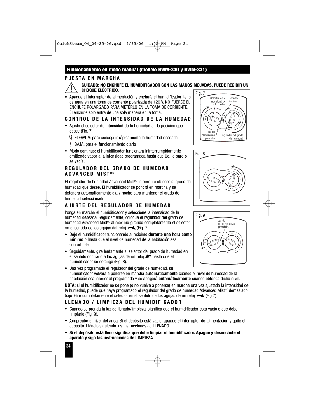 Honeywell Funcionamiento en modo manual modelo HWM-330 y HWM-331, U S T E D E L R E G U L a D O R D E H U M E D a D 