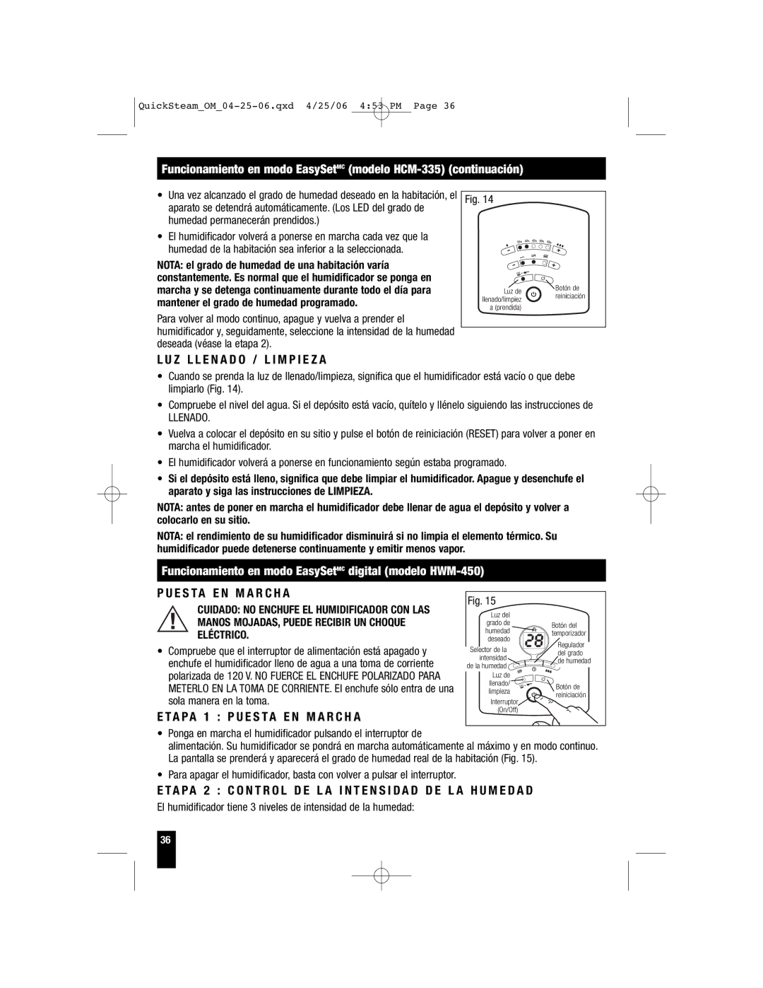 Honeywell HWM-335, HWM-330 Z L L E N a D O / L I M P I E Z a, Funcionamiento en modo EasySetMC digital modelo HWM-450 