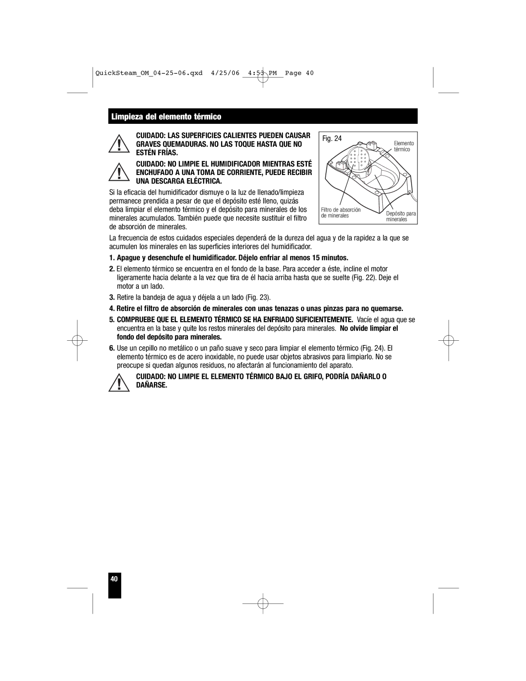 Honeywell HWM-450, HWM-335, HWM-330, HWM-331 owner manual Limpieza del elemento térmico 