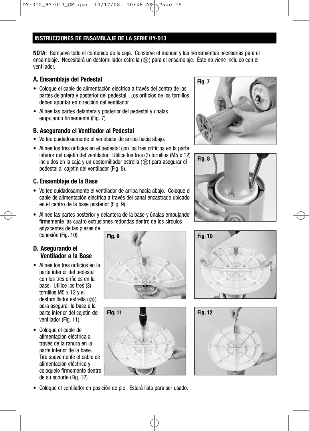 Honeywell HY013 important safety instructions Ensamblaje del Pedestal, Asegurando el Ventilador al Pedestal, Conexión Fig 