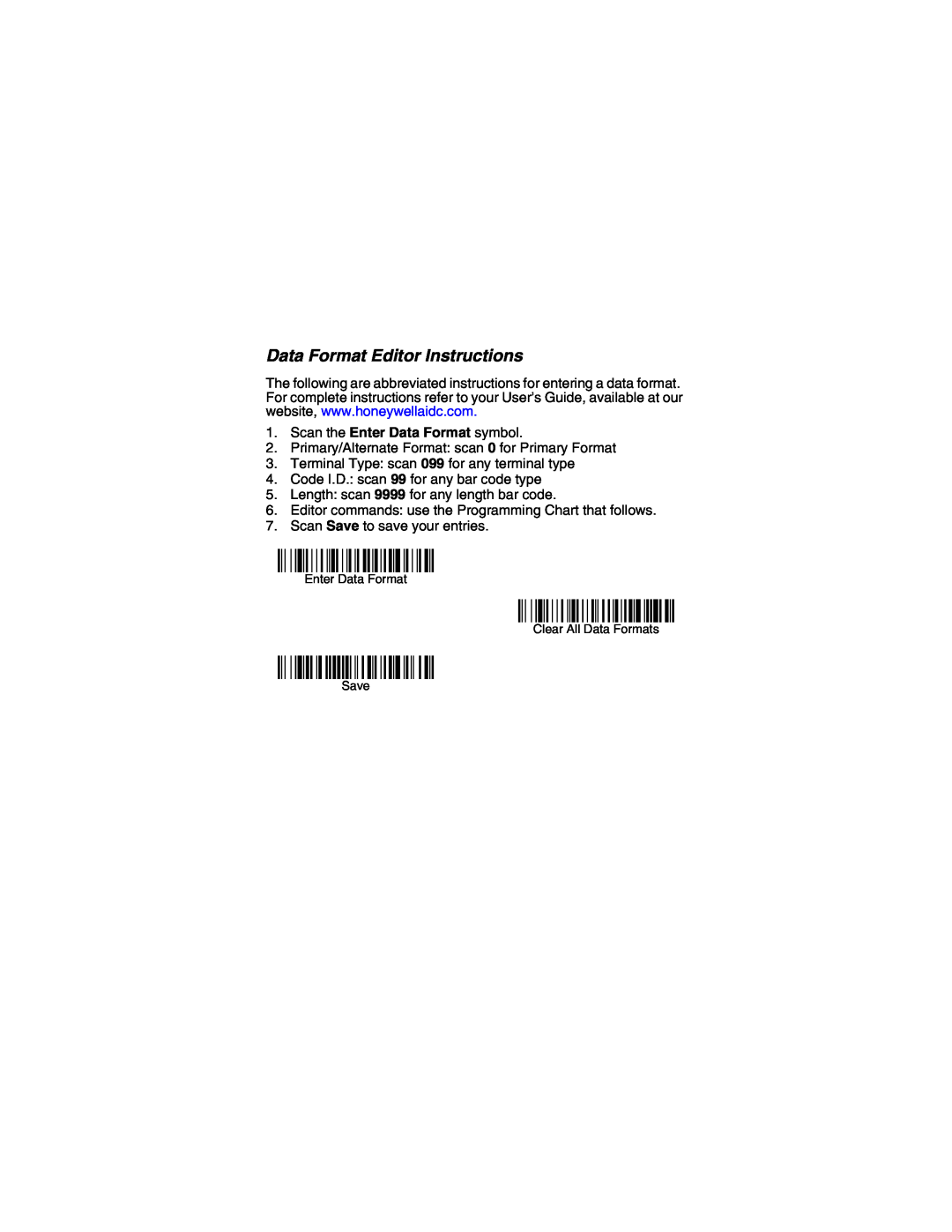 Honeywell Hyperion 1300 g quick start Data Format Editor Instructions, Scan the Enter Data Format symbol 