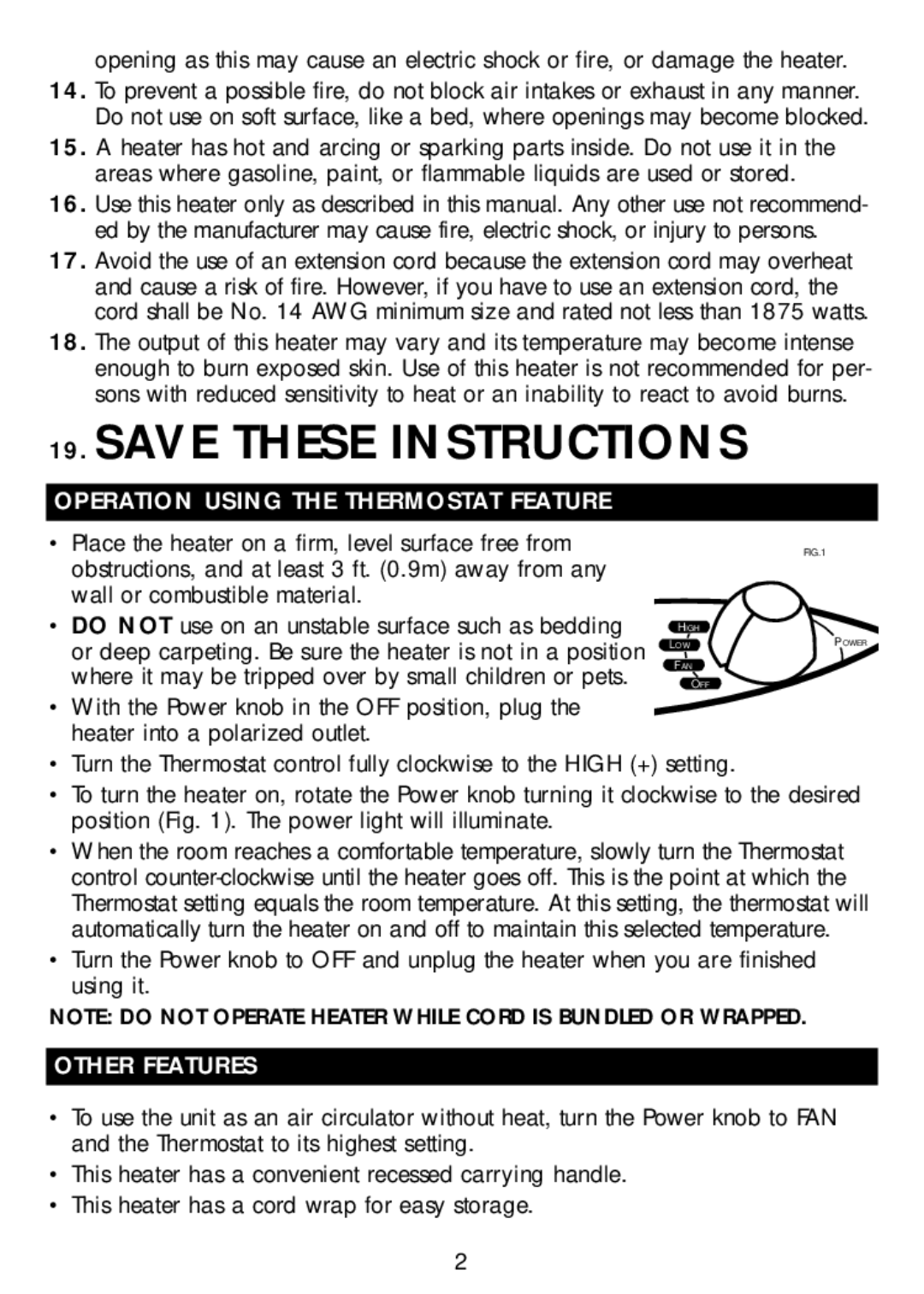 Honeywell HZ-2016 owner manual Operation Using the Thermostat Feature, Other Features 