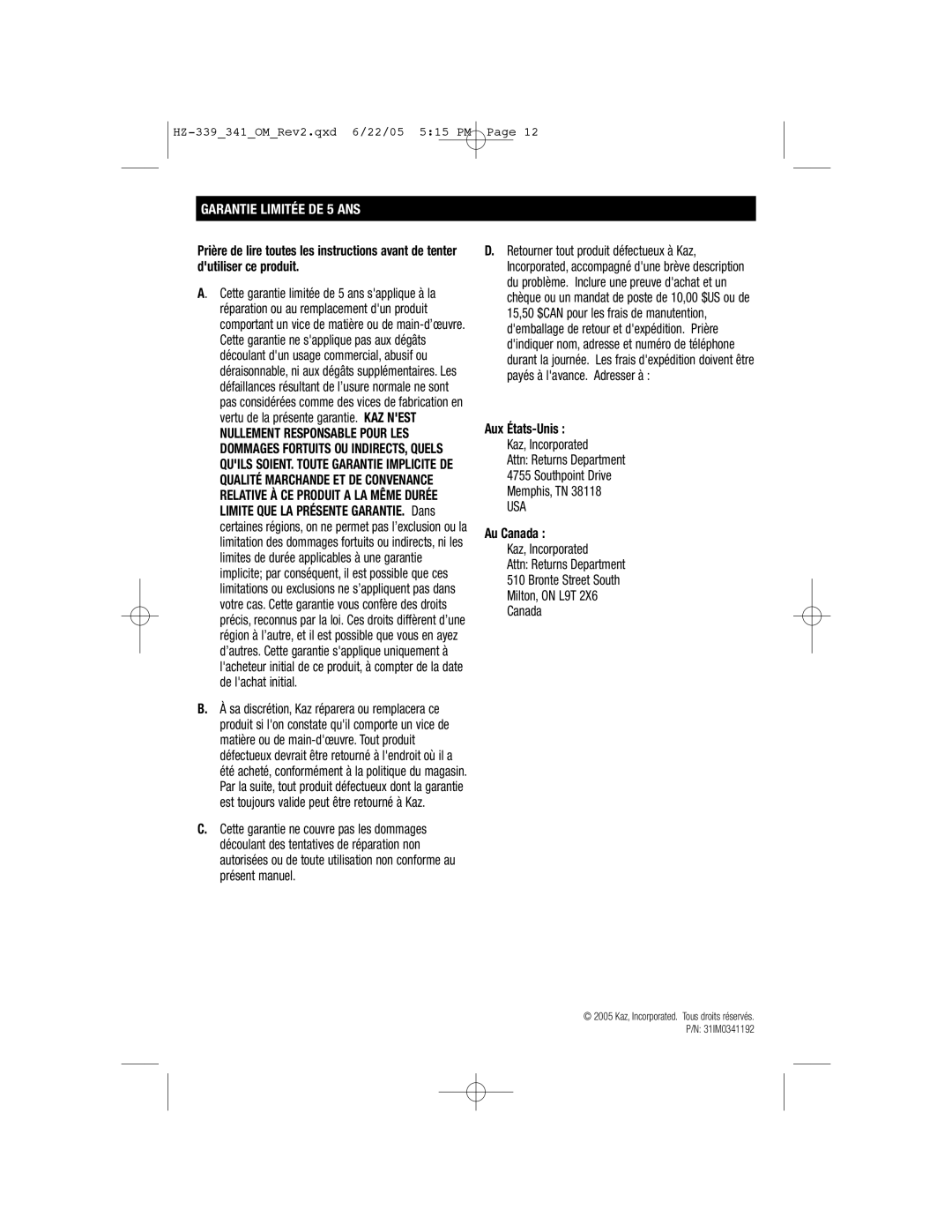 Honeywell HZ-341, HZ-339 important safety instructions Garantie Limitée DE 5 ANS, Au Canada 