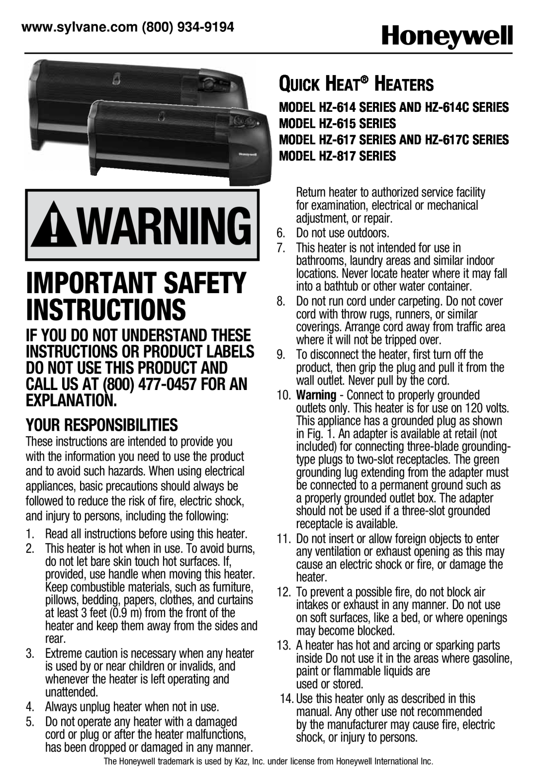 Honeywell HZ-615 important safety instructions Your Responsibilities, Quick Heat Heaters, Important Safety Instructions 