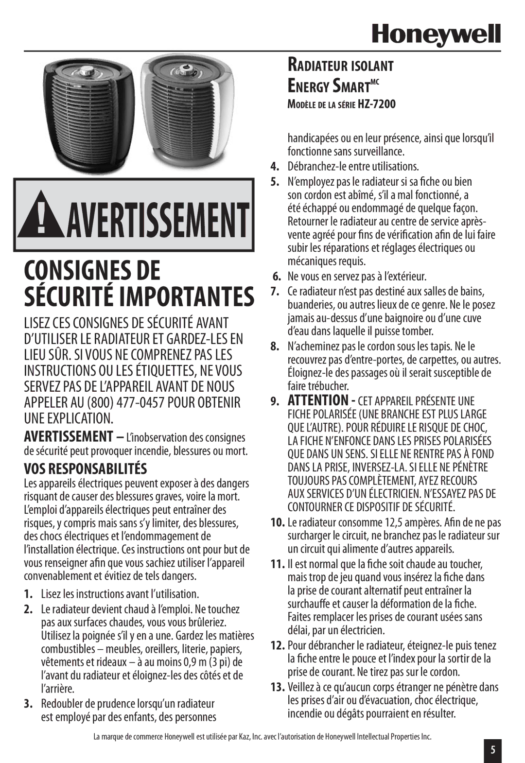 Honeywell HZ-7200 VOS Responsabilités, Radiateur isolant Energy SmartMC, Lisez les instructions avant l’utilisation 