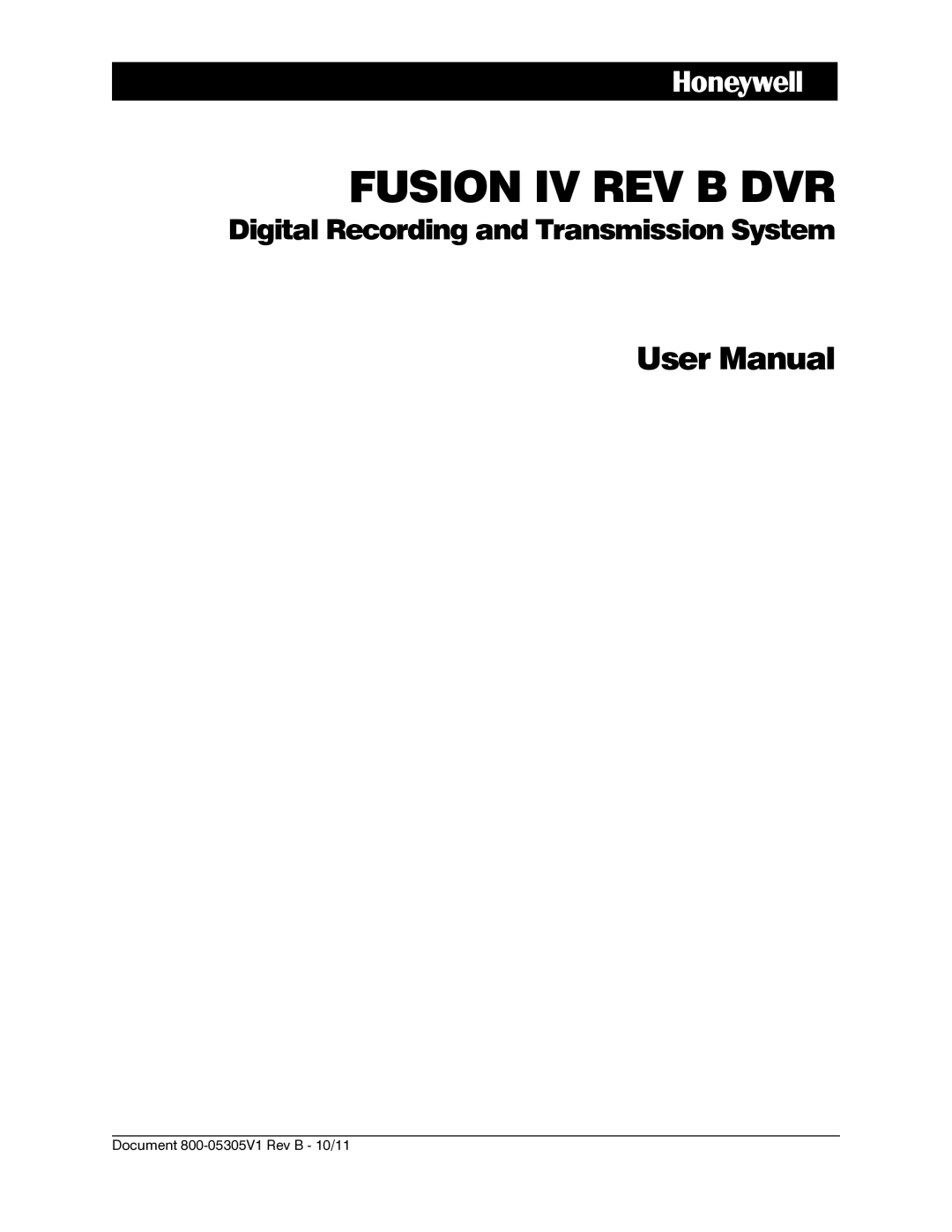 Honeywell user manual Fusion IV REV B DVR 