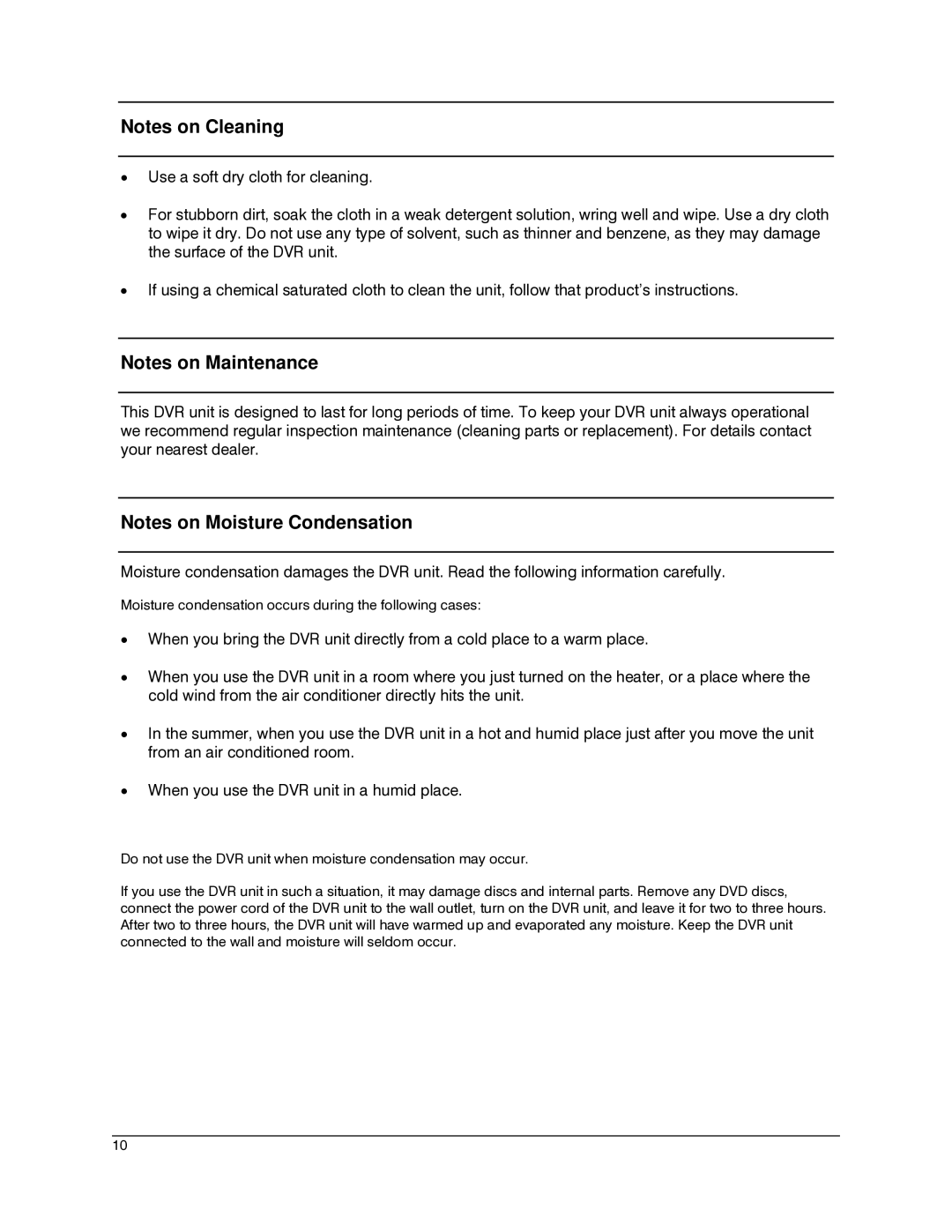 Honeywell IV REV B user manual Moisture condensation occurs during the following cases 