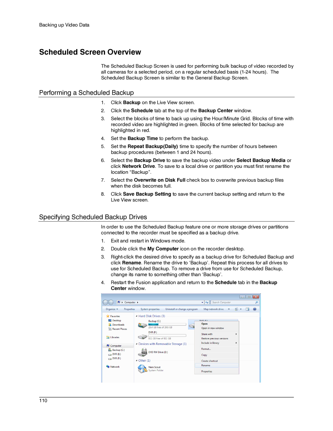 Honeywell IV REV B user manual Scheduled Screen Overview, Performing a Scheduled Backup, Specifying Scheduled Backup Drives 