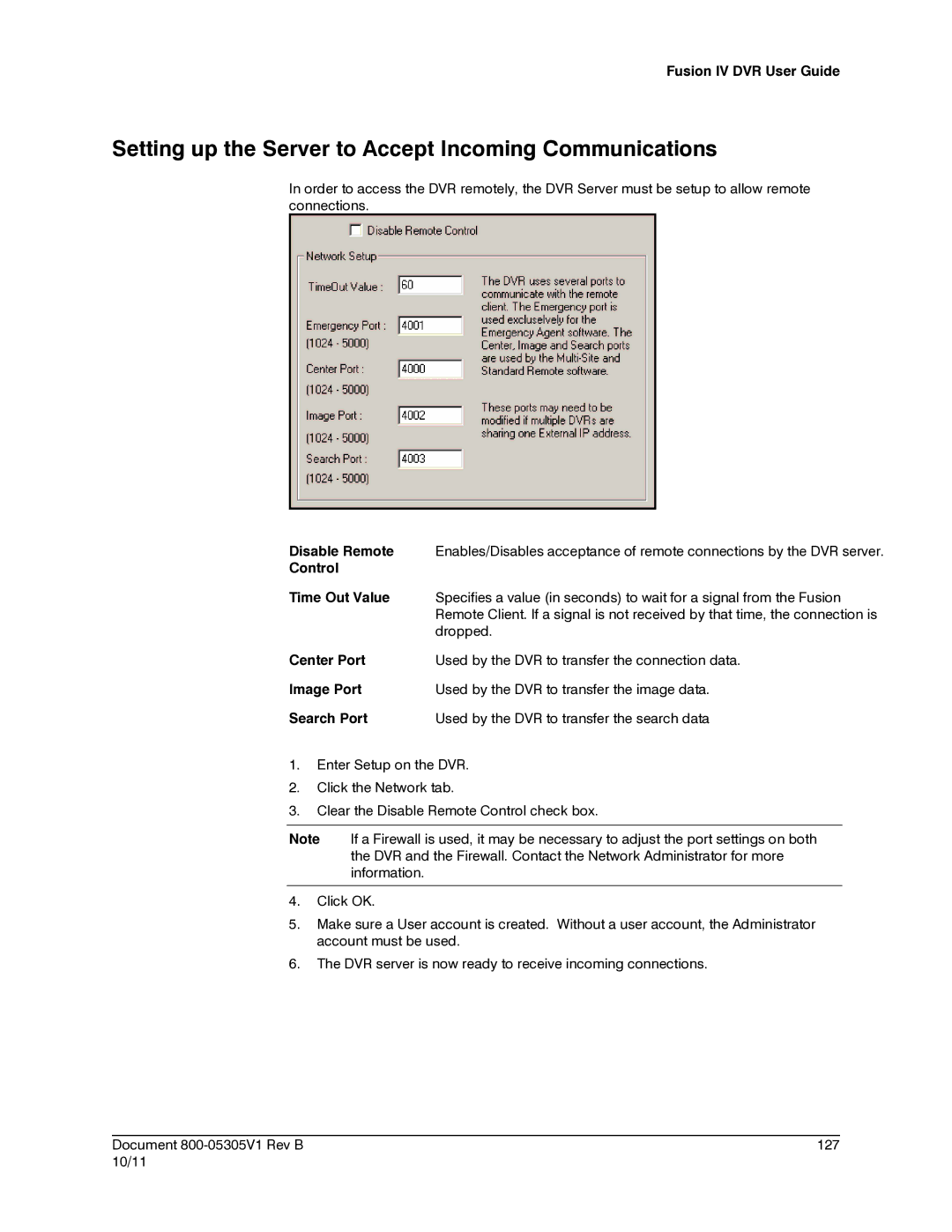 Honeywell IV REV B user manual Setting up the Server to Accept Incoming Communications, Disable Remote 