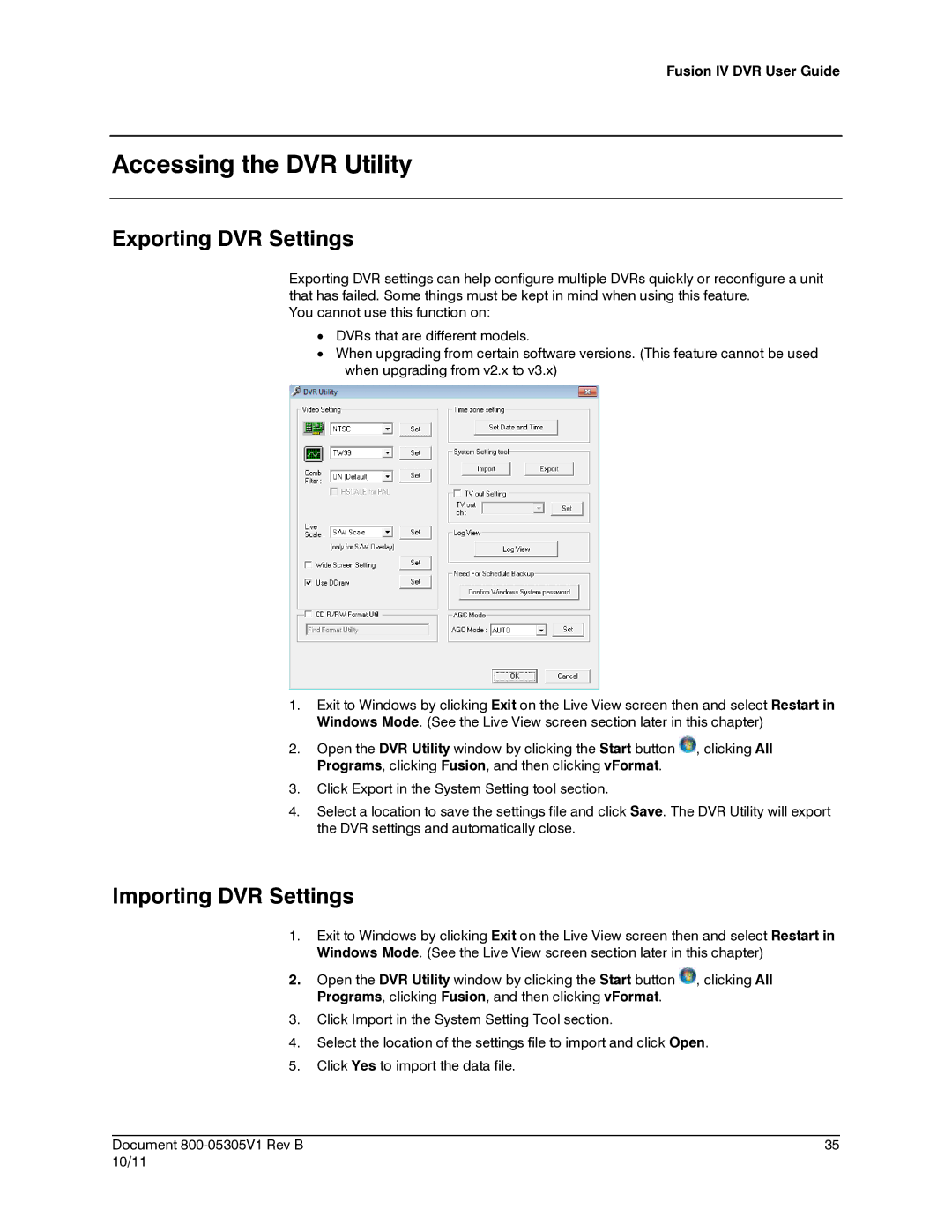 Honeywell IV REV B user manual Accessing the DVR Utility, Exporting DVR Settings, Importing DVR Settings 