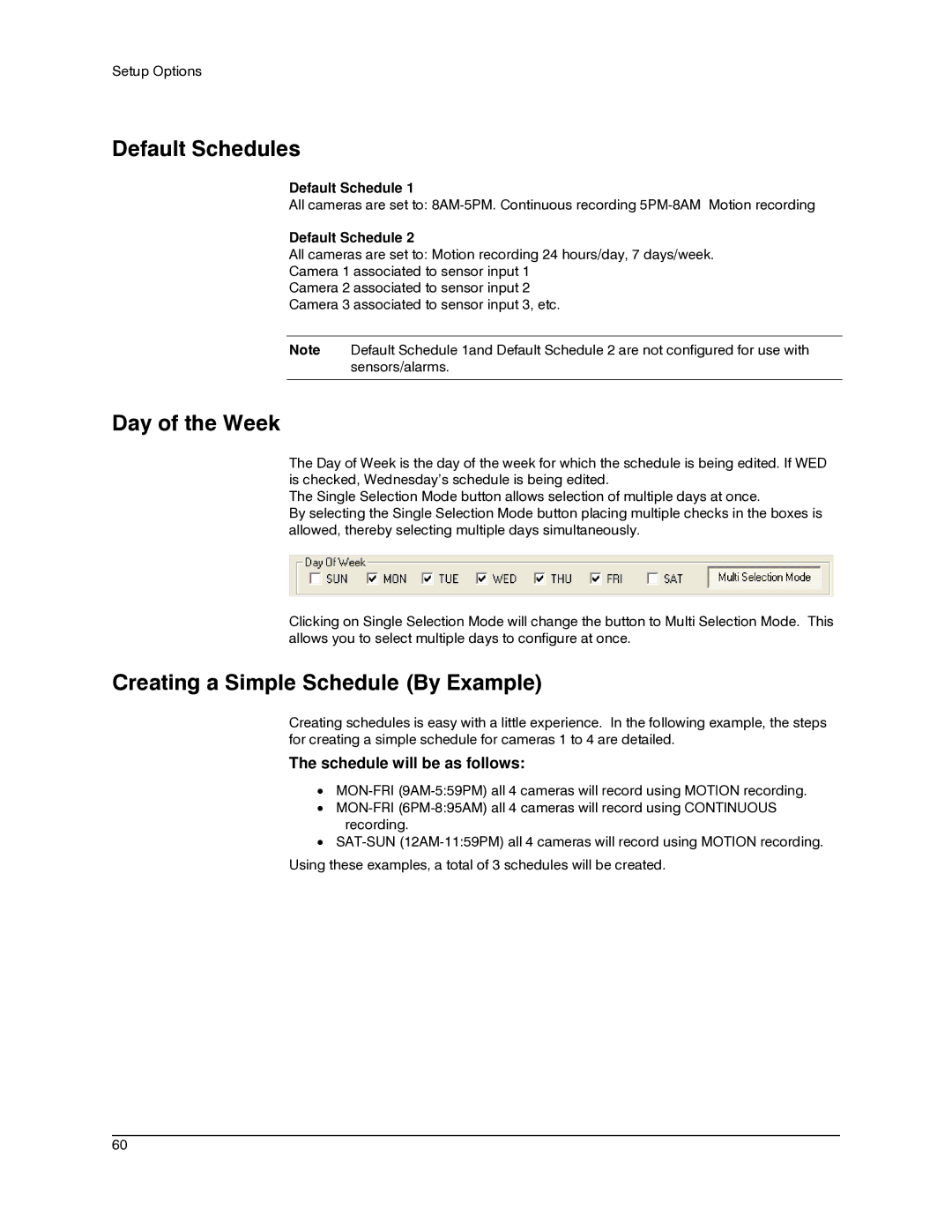 Honeywell IV REV B user manual Default Schedules, Day of the Week, Creating a Simple Schedule By Example 