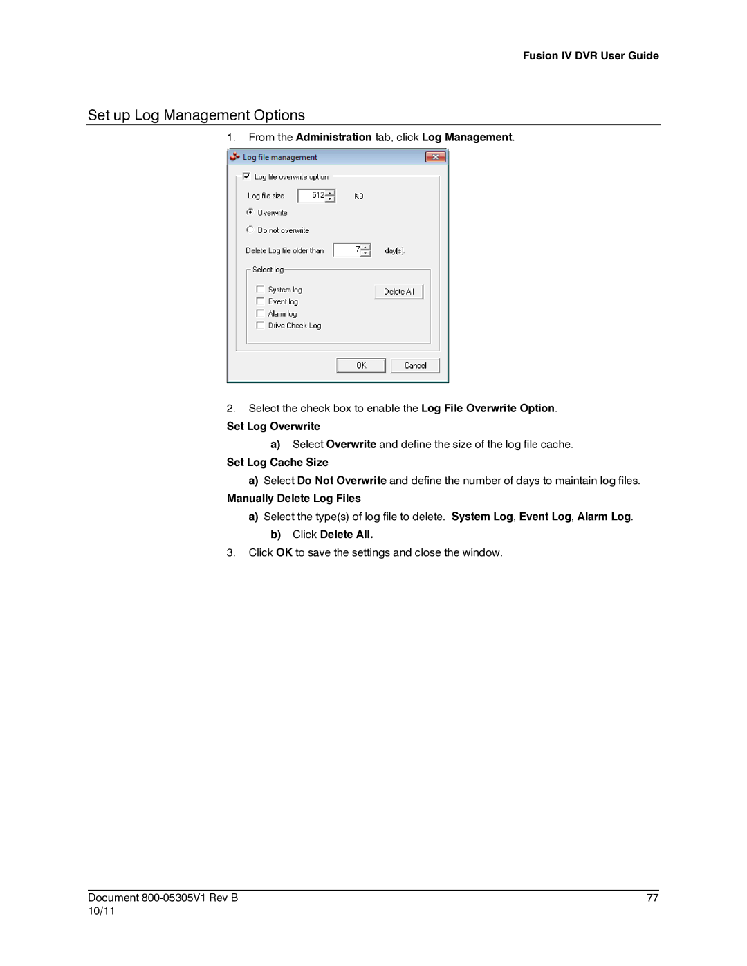 Honeywell IV REV B user manual Set up Log Management Options 