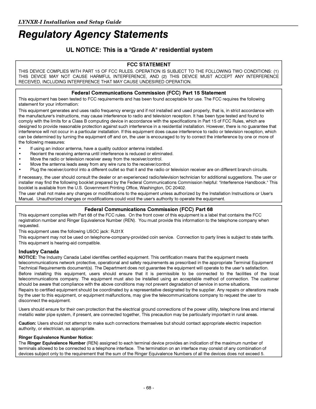 Honeywell K14114 3/06 Rev.B Regulatory Agency Statements, UL Notice This is a Grade a residential system, Industry Canada 