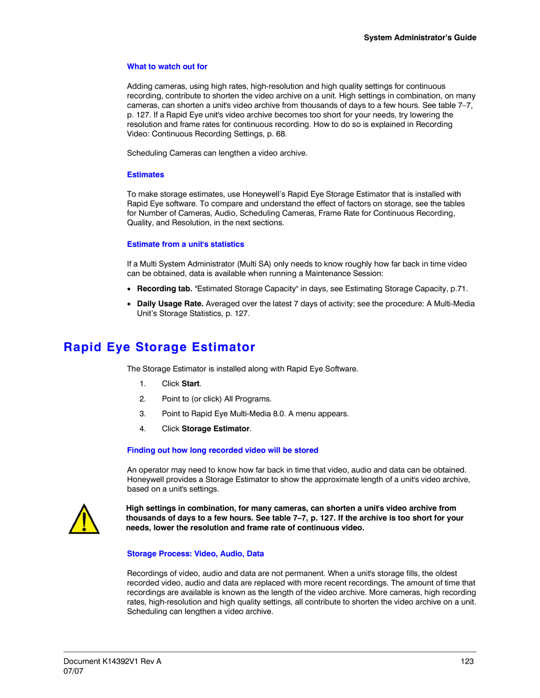 Honeywell K14392V1 manual Rapid Eye Storage Estimator, What to watch out for, Estimates, Estimate from a units statistics 