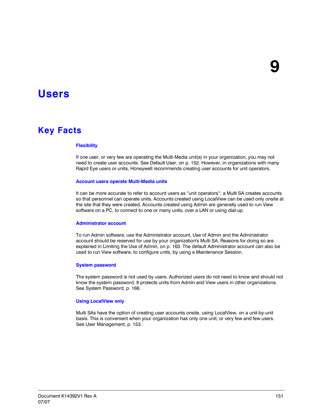 Honeywell K14392V1 manual Users, Key Facts 