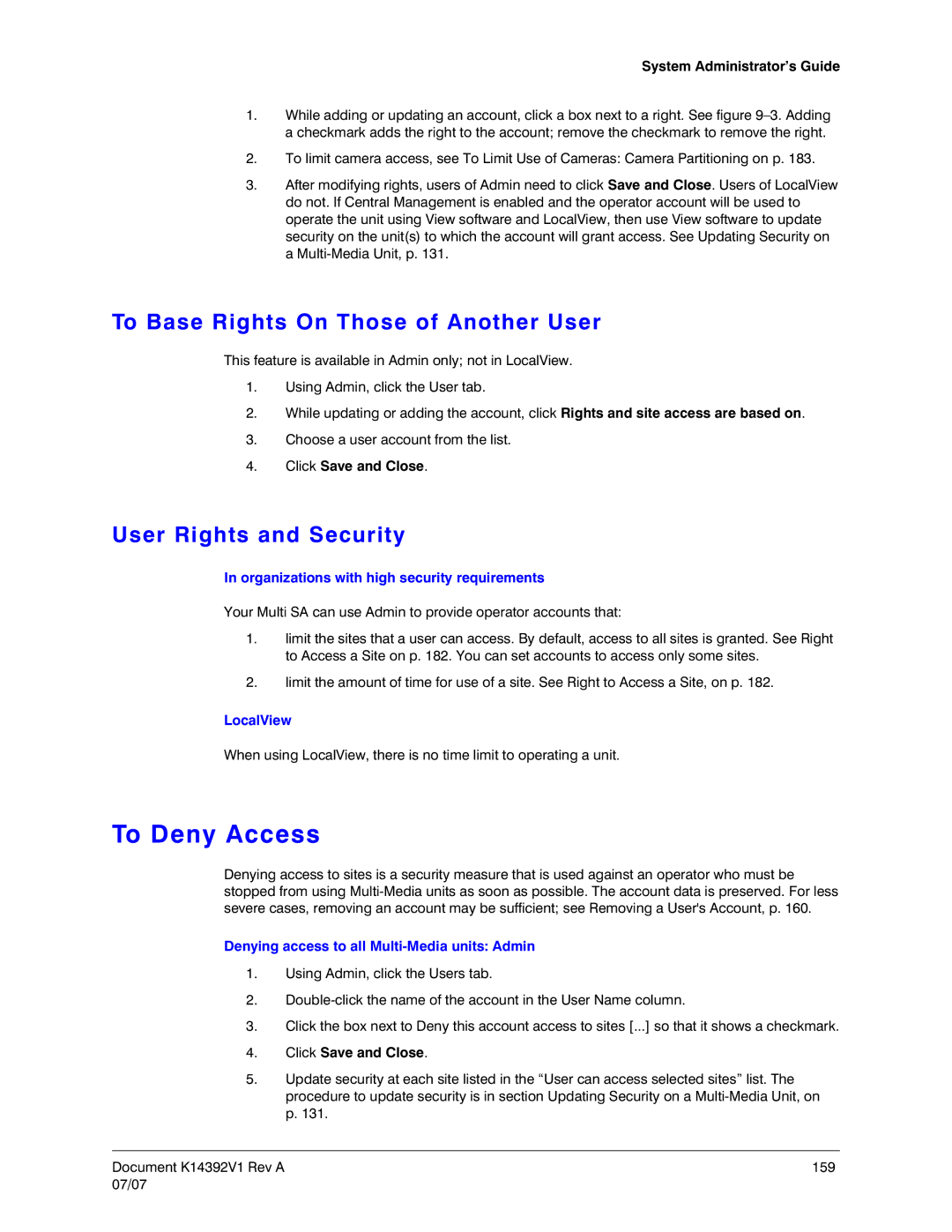 Honeywell K14392V1 manual To Deny Access, To Base Rights On Those of Another User, User Rights and Security 