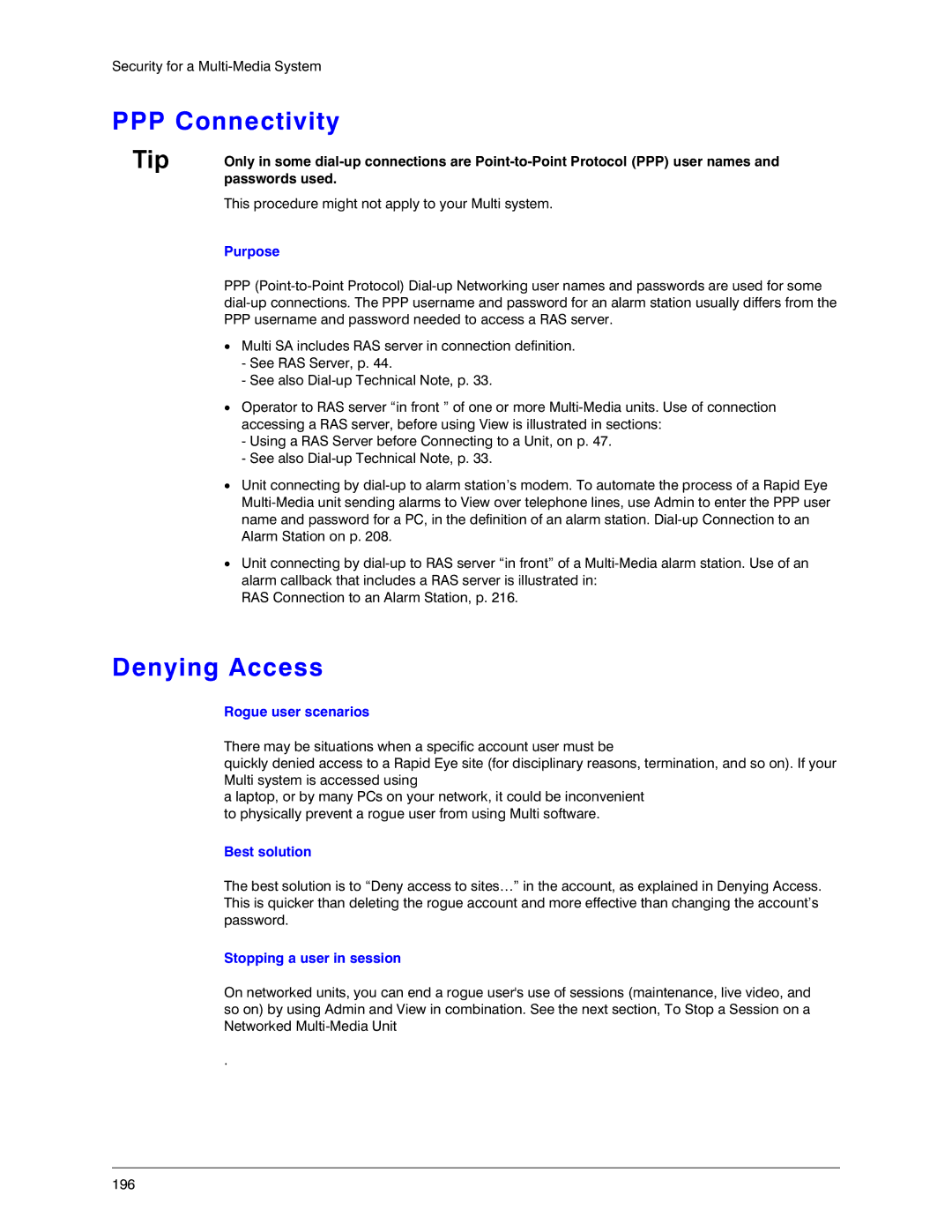 Honeywell K14392V1 manual PPP Connectivity, Denying Access, Rogue user scenarios, Best solution, Stopping a user in session 