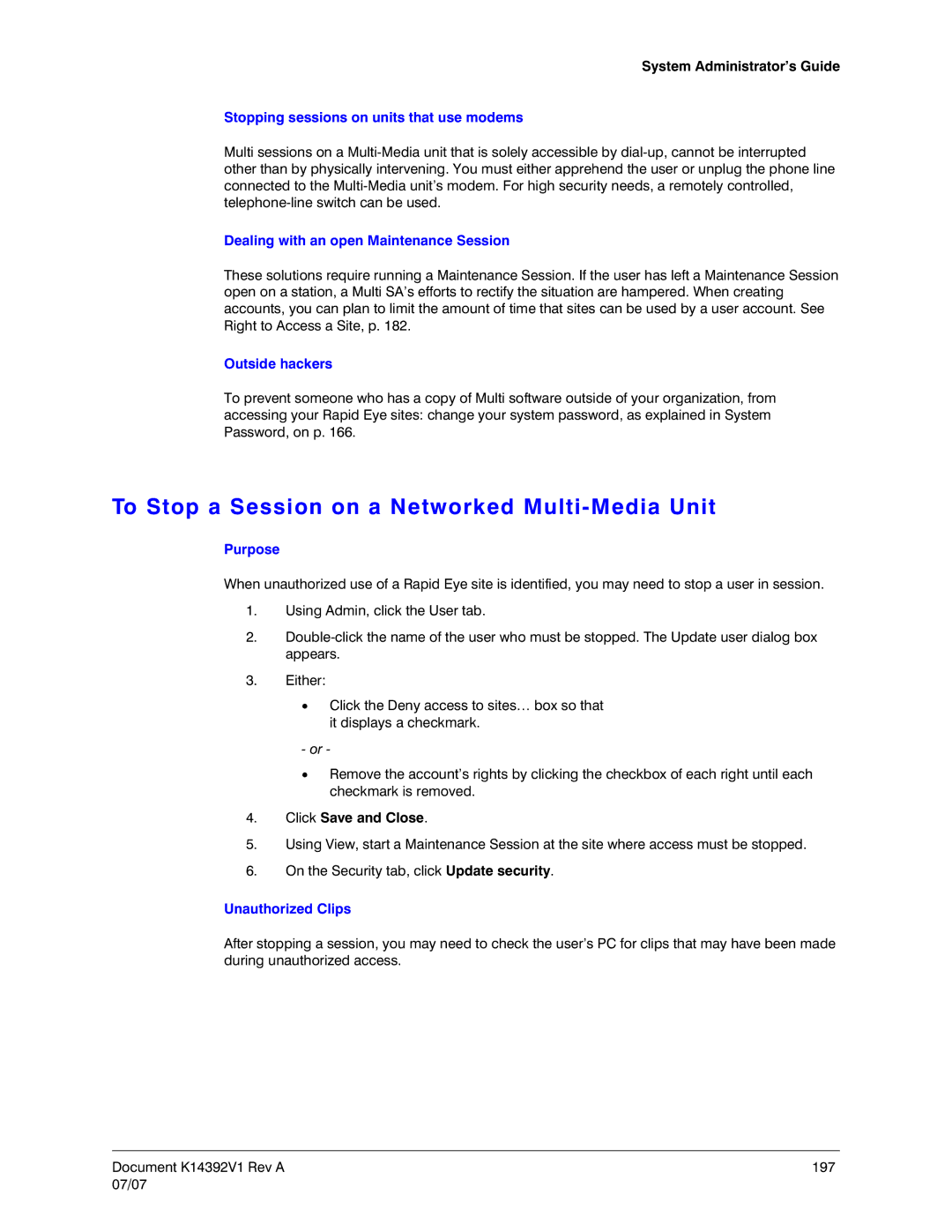 Honeywell K14392V1 manual To Stop a Session on a Networked Multi-Media Unit, Stopping sessions on units that use modems 