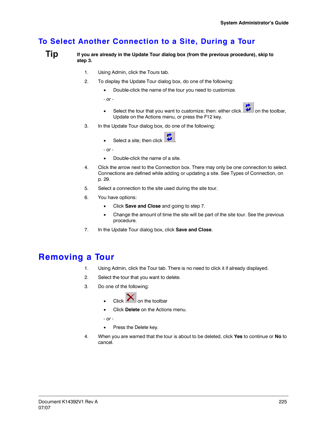 Honeywell K14392V1 manual Removing a Tour, To Select Another Connection to a Site, During a Tour 