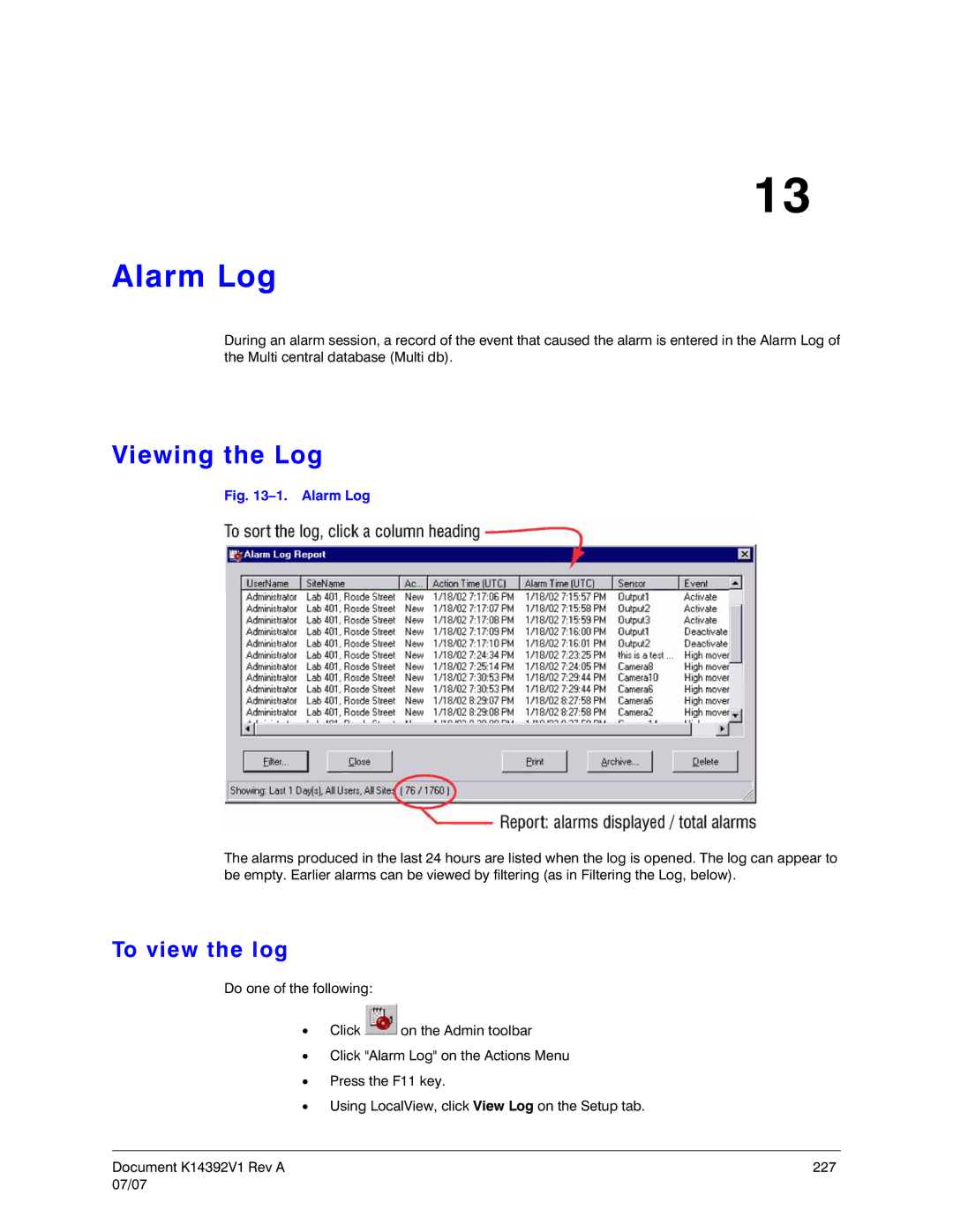 Honeywell K14392V1 manual Alarm Log, Viewing the Log, To view the log 