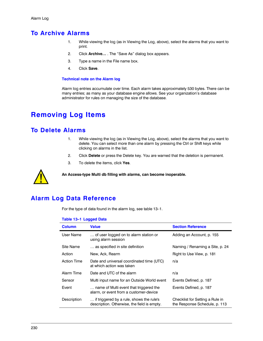 Honeywell K14392V1 manual Removing Log Items, To Archive Alarms, To Delete Alarms, Alarm Log Data Reference 