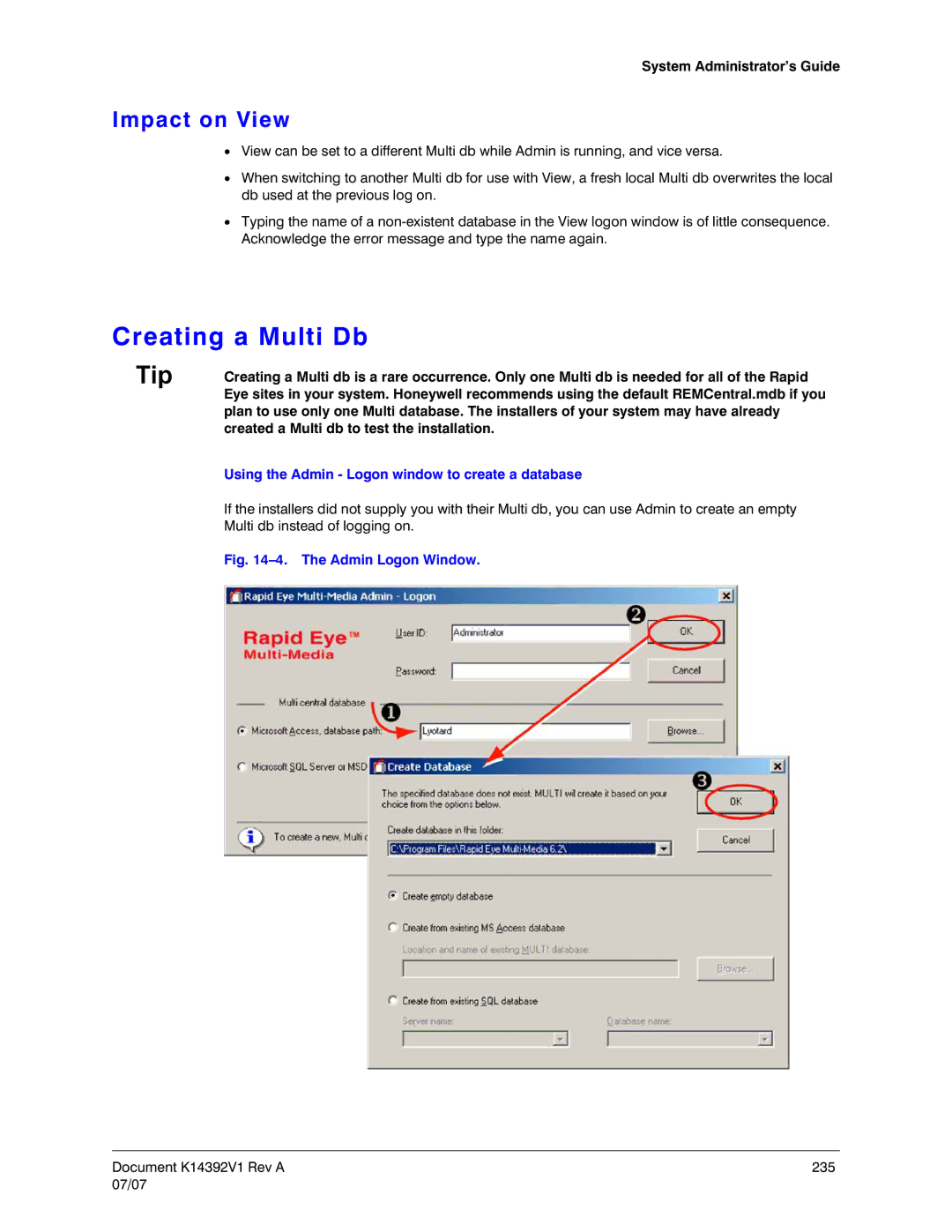 Honeywell K14392V1 manual Creating a Multi Db, Impact on View, Using the Admin Logon window to create a database 