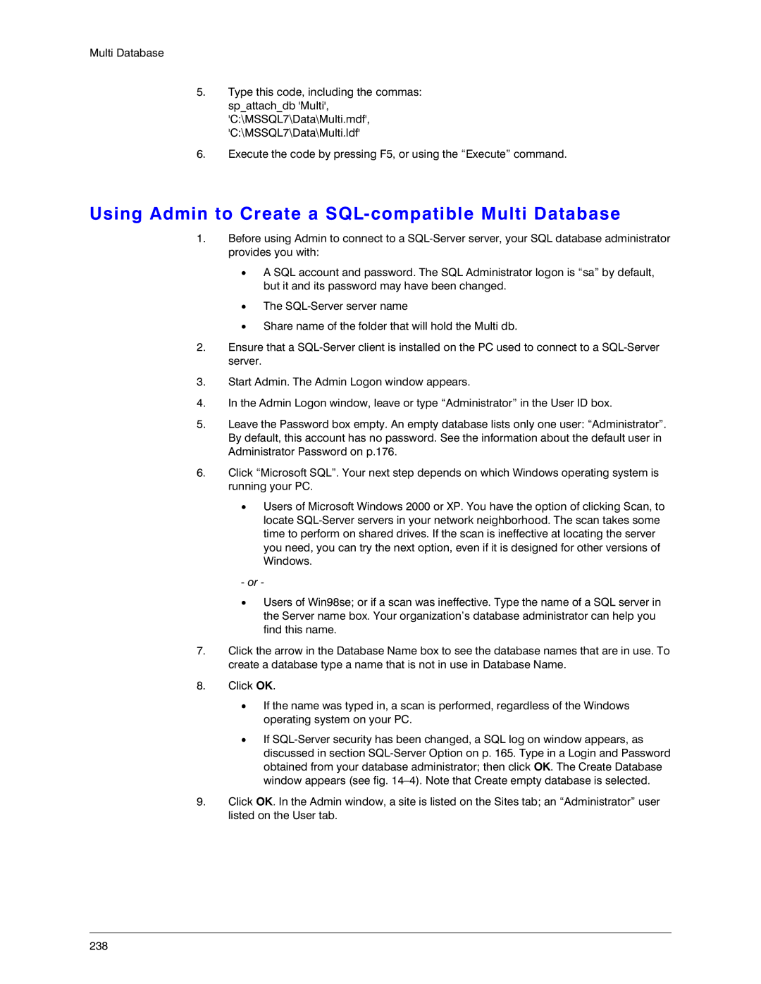 Honeywell K14392V1 manual Using Admin to Create a SQL-compatible Multi Database 