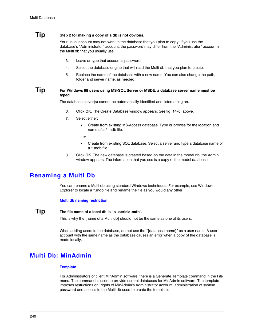 Honeywell K14392V1 manual Renaming a Multi Db, Multi Db MinAdmin, For making a copy of a db is not obvious, Template 