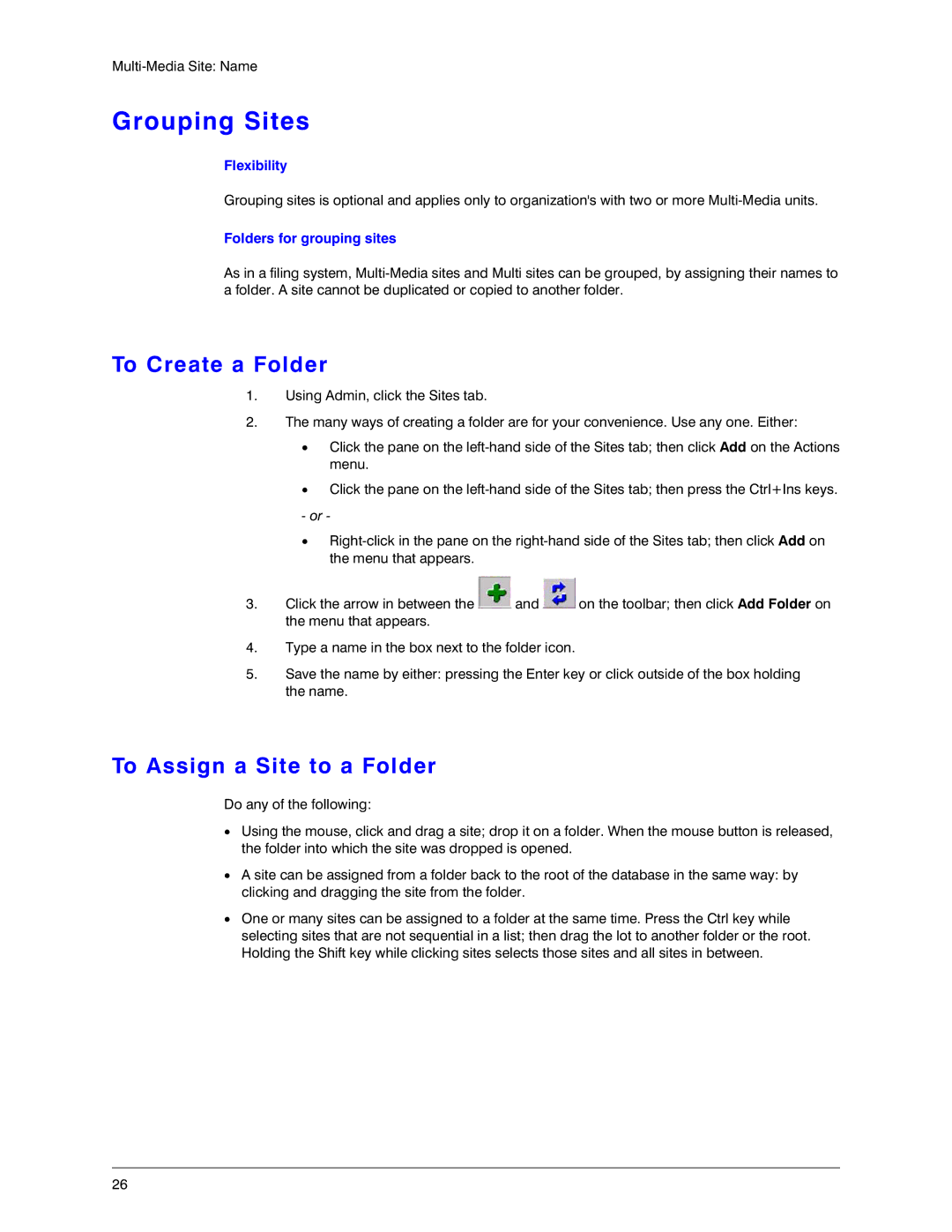 Honeywell K14392V1 manual Grouping Sites, To Create a Folder, To Assign a Site to a Folder, Flexibility 