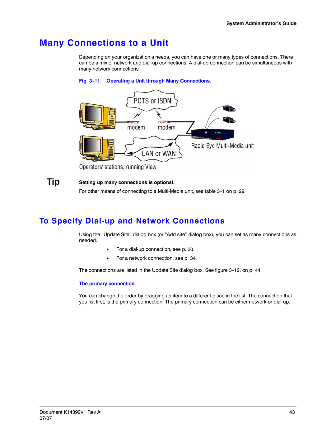 Honeywell K14392V1 manual Many Connections to a Unit, To Specify Dial-up and Network Connections, Primary connection 