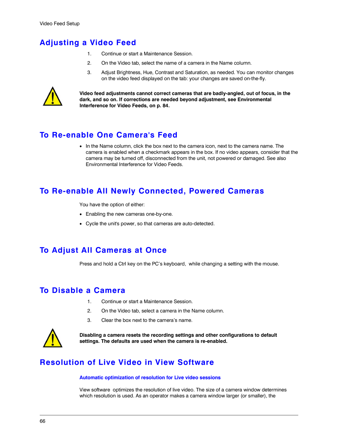 Honeywell K14392V1 manual Adjusting a Video Feed, To Re-enable One Cameras Feed, To Adjust All Cameras at Once 