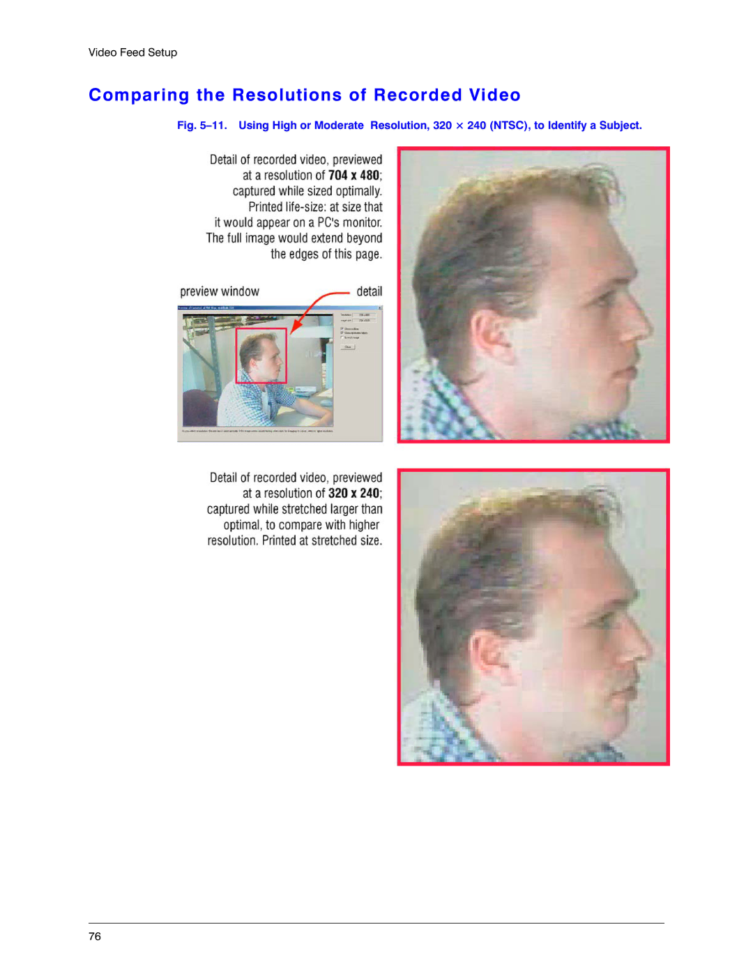 Honeywell K14392V1 manual Comparing the Resolutions of Recorded Video 