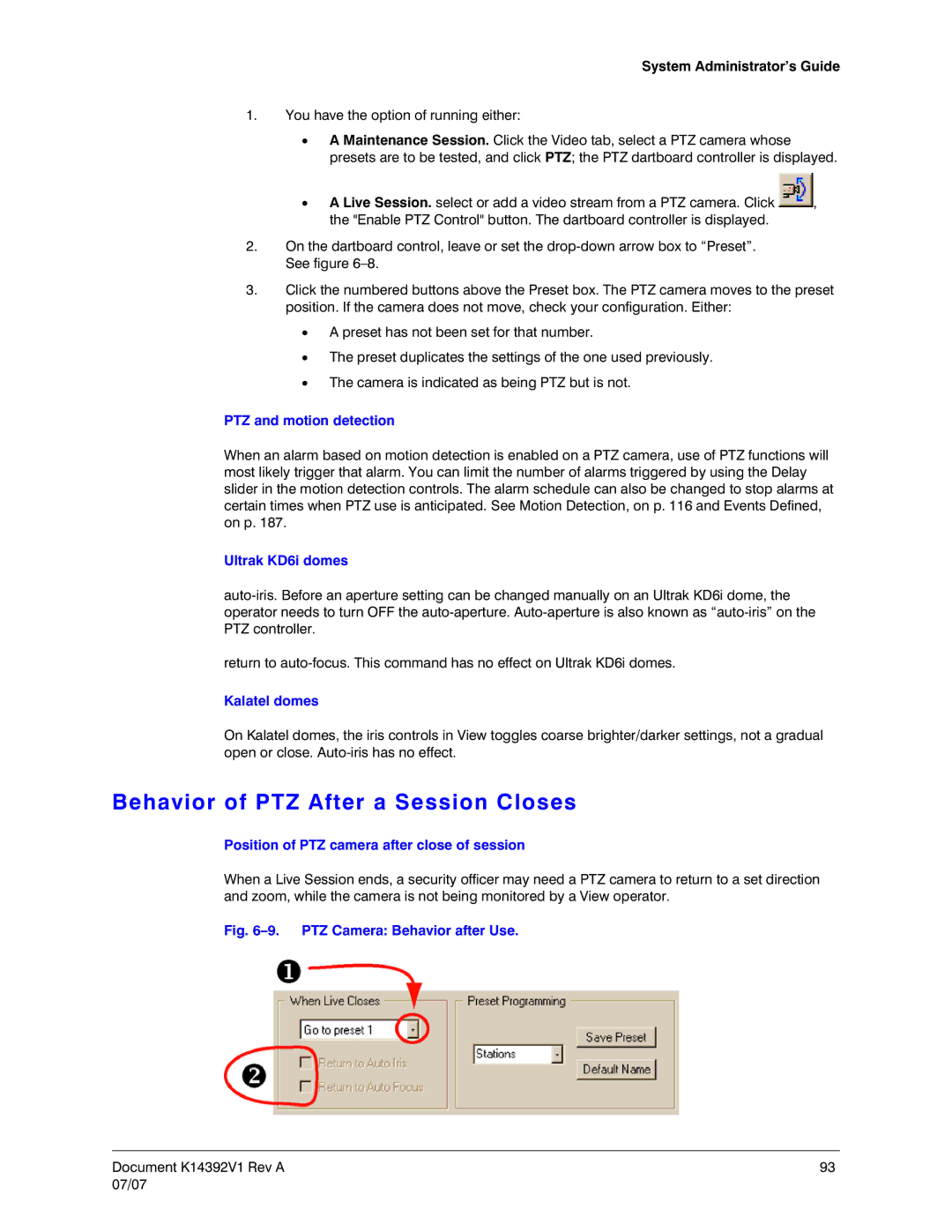 Honeywell K14392V1 Behavior of PTZ After a Session Closes, PTZ and motion detection, Ultrak KD6i domes, Kalatel domes 