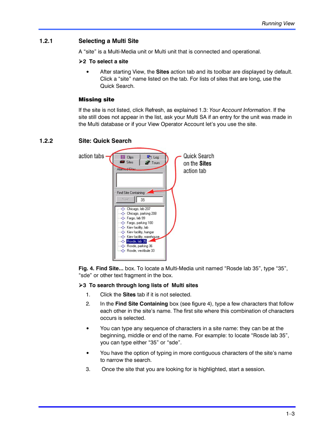 Honeywell K5404V9 manual Selecting a Multi Site, Site Quick Search, To select a site, Missing site 